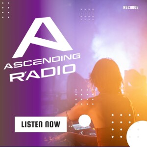 ASCENDING RADIO #008 hosted by Annina Frey