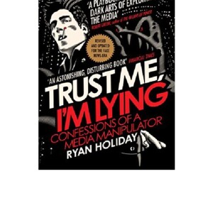 (PDF) Trust Me I'm Lying: Confessions of a Media Manipulator     Kindle Edition Free