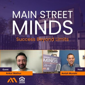 Ankur Mathur: Podcast Interview with Amish Munshi