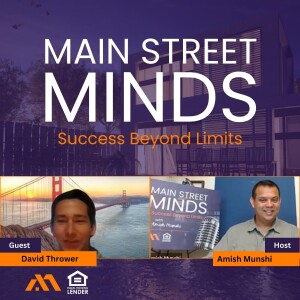 David Thrower: Podcast Interview with Amish Munshi
