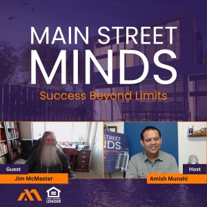 Jim McMaster: Podcast Interview with Amish Munshi