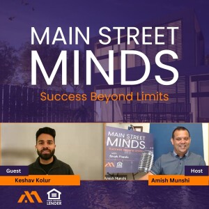 Keshav Kolur: Podcast Interview with Amish Munshi