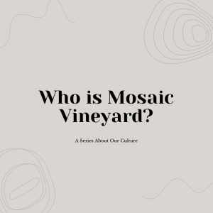 Who is Mosaic Vineyard? - True Spirituality