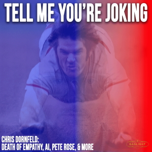 Chris Dornfeld: Death of Empathy, Ai, Pete Rose, & More