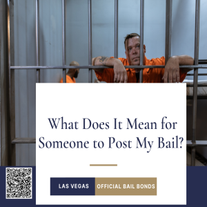 What Does It Mean for Someone to Post My Bail?