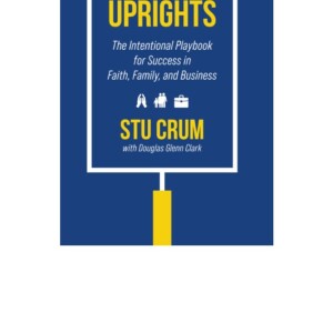 PDF Aim for the Uprights: The Intentional Playbook for Success in Faith, Family, and Business Free