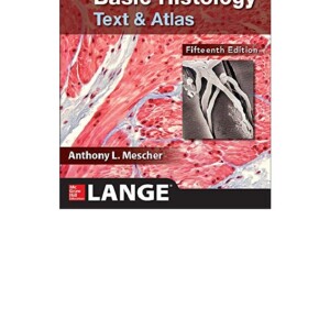 PDF Junqueira's Basic Histology: Text and Atlas, Fifteenth Edition     15th Edition Kindle