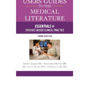 [PDF] Users' Guides to the Medical Literature: Essentials of Evidence-Based Clinical Practice, Third Edition (Uses Guides to Medical Literature)     3rd Edition Ipad