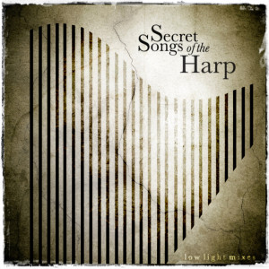 Secret Songs of the Harp