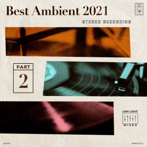 Best(favorite) Ambient Albums of 2021 part 2