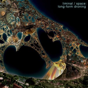 Liminal / Space: Long-form Droning