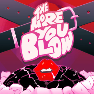 (Promo) The More You Blow Ep 2: I Blacked Out