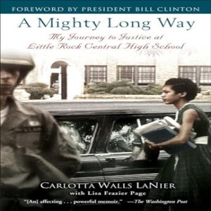 PDF A Mighty Long Way: My Journey to Justice at Little Rock Central High School