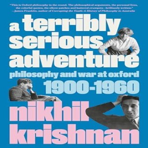 PDF A Terribly Serious Adventure: Philosophy and War at Oxford, 1900-1960     Hardcover