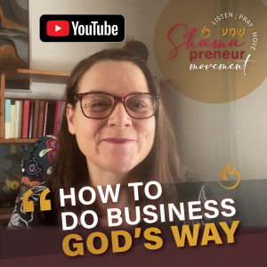 Shamapreneur - EP1 - Doing Business God’s way