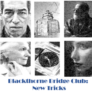 Blackthorne Bridge Club: New Tricks (Chapter 2) - Episode 1
