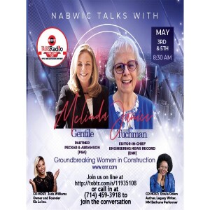 NABWIC TALKS GROUNDBREAKING WOMEN IN CONST. W/ MELINDA GENTILE & JANICE TUCHMAN