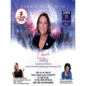 NABWIC TALKS W/ LAURA KELLEY, EXEC. DIR. CFX & NABWIC’S WOMAN IN THE SPOTLIGHT