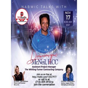 NABWIC Talks with Dominique McNeil, HCC, Asst Proj. Mgr, Whiting-Turner