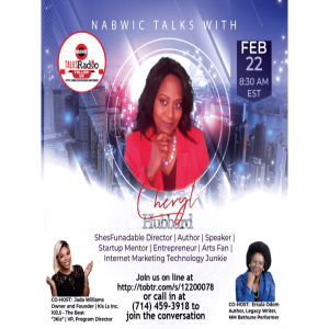 NABWIC TALKS WITH CHERYL HUBBARD, ENTERPRENEUR, AUTHOR, & MOTIVATIONAL SPEAKER