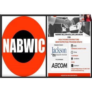 NABWIC TALKS WITH BILL SEED, SR VP JACKSON HEALTH SYSTEMS: MENTOR-PROTEGE PROGRAM BENEFITS, PART I