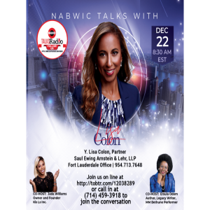 NABWIC TALKS WITH LISA COLON, PARTNER, SAUL EWING ARNSTEIN & LEHR, LLP
