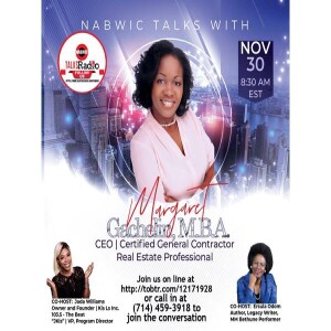 NABWIC TALKS WITH CEO & CERTIFIED GENERAL CONTRACTOR MARGARET GACHELIN, M.B.A.
