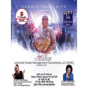 NABWIC TALKS WITH DAWN TUCKER, PRESIDENT OF LORD & TUCKER MGMT CONSULTANTS