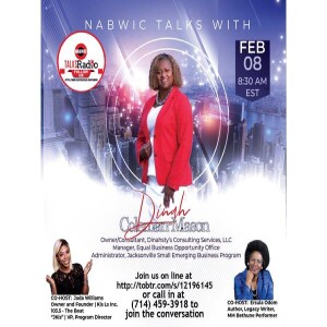 NABWIC TALKS WITH NEW MEMBER DINAH COLEMAN-MASON, DINAHSTY’S CONSULTING SERVS