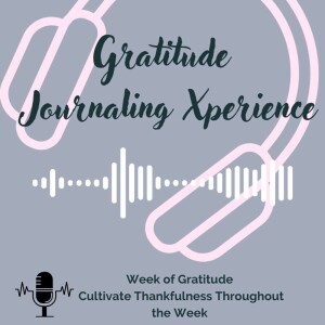 Gratitude Journaling Xperience