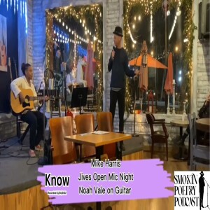 Bonus:  Know with Noah - spoken word with guitar!