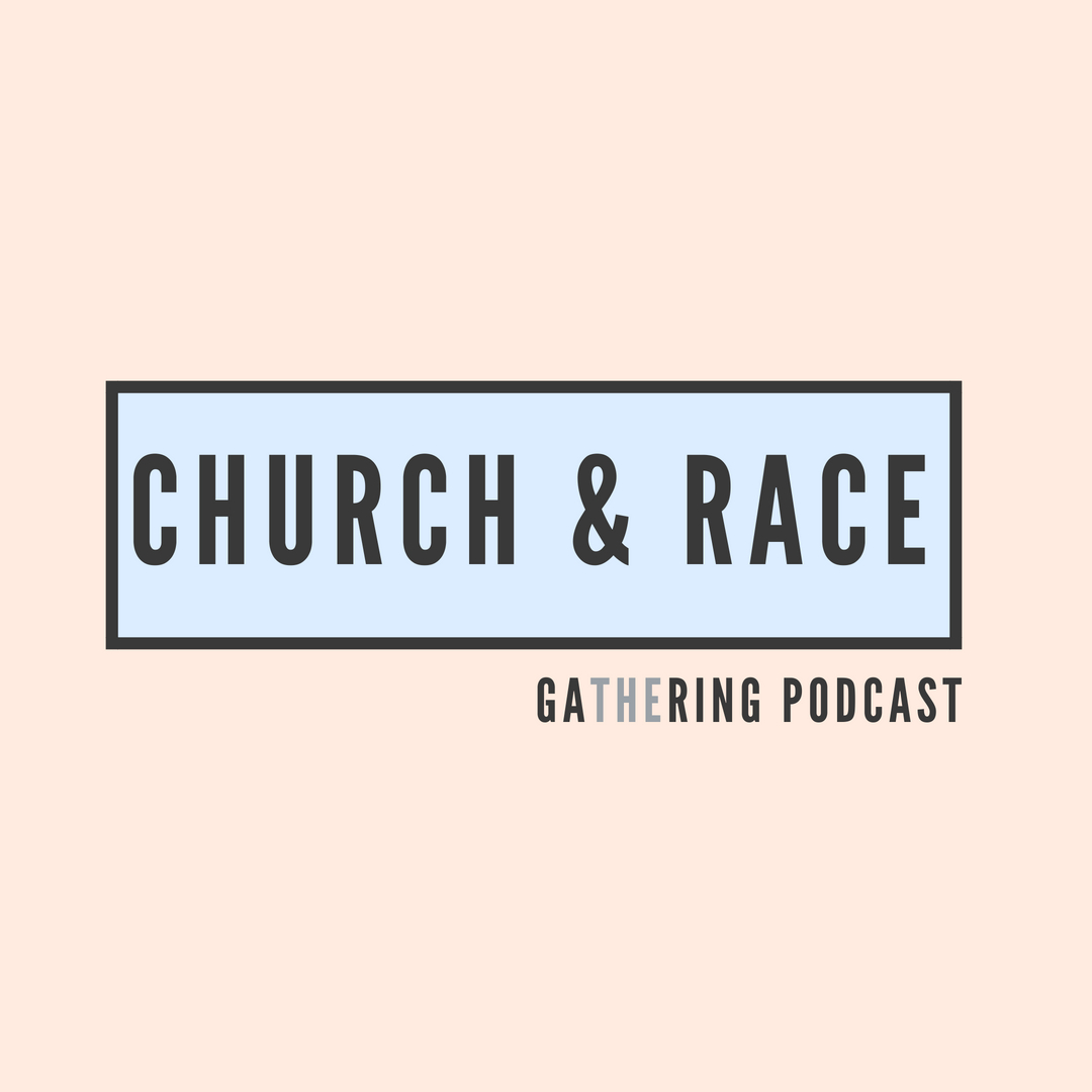 Current | Church & Race | Part 1