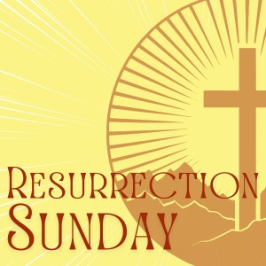 Resurrection Sunday