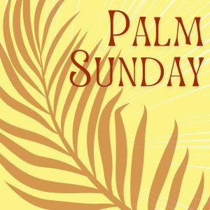 Palm Sunday
