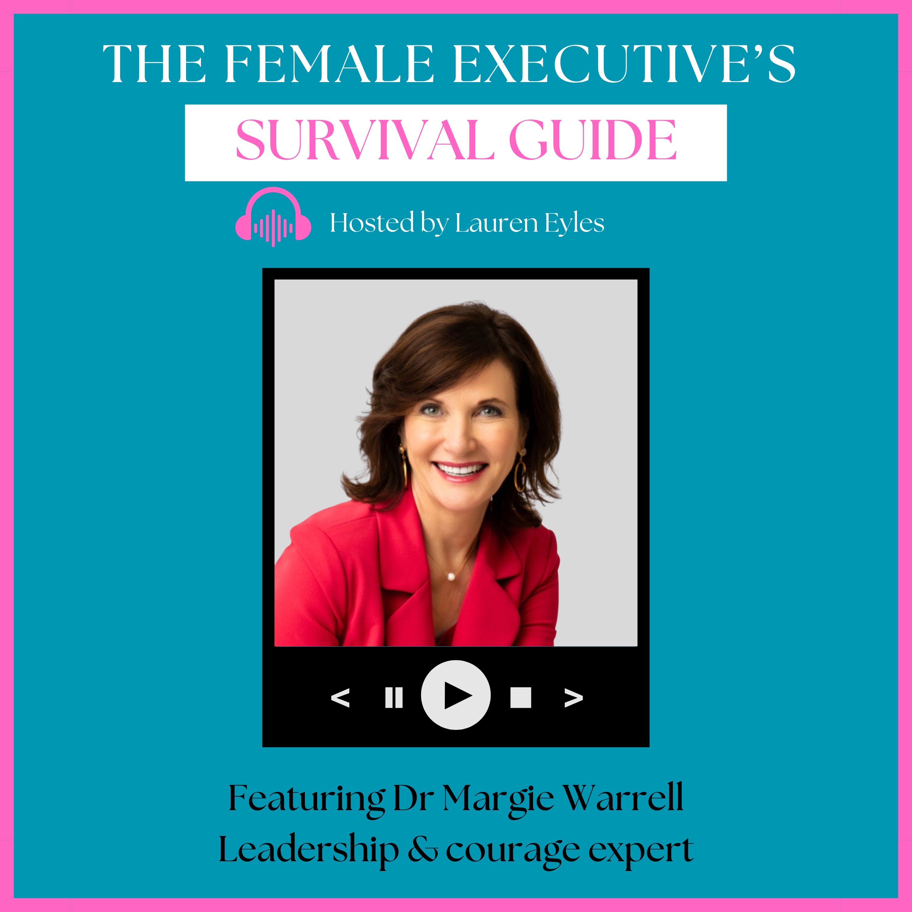 014 The 5 steps to courage – Dr Margie Warrell