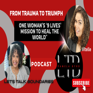 From Trauma to Triumph - One Woman's 9 Lives Mission to Heal the World
