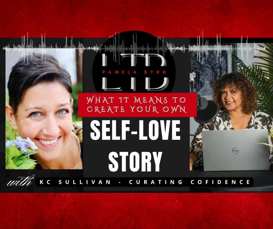 How to Create your own Self-Love Story