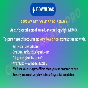 3.68$ Advance Neo Wave by Dr. Sanjay— Courses4sale.pro