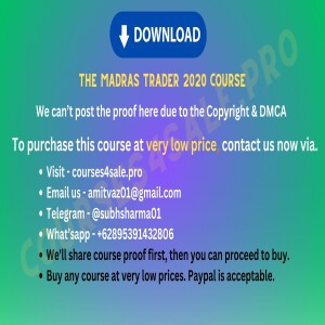 Rs 351-The Madras Trader 2020 Course — Courses4sale.pro