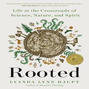 PDF Rooted: Life at the Crossroads of Science, Nature, and Spirit     Kindle Edition