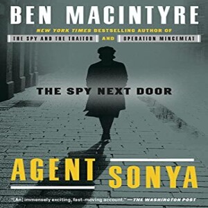 PDF Agent Sonya: Moscow's Most Daring Wartime Spy     Kindle Edition