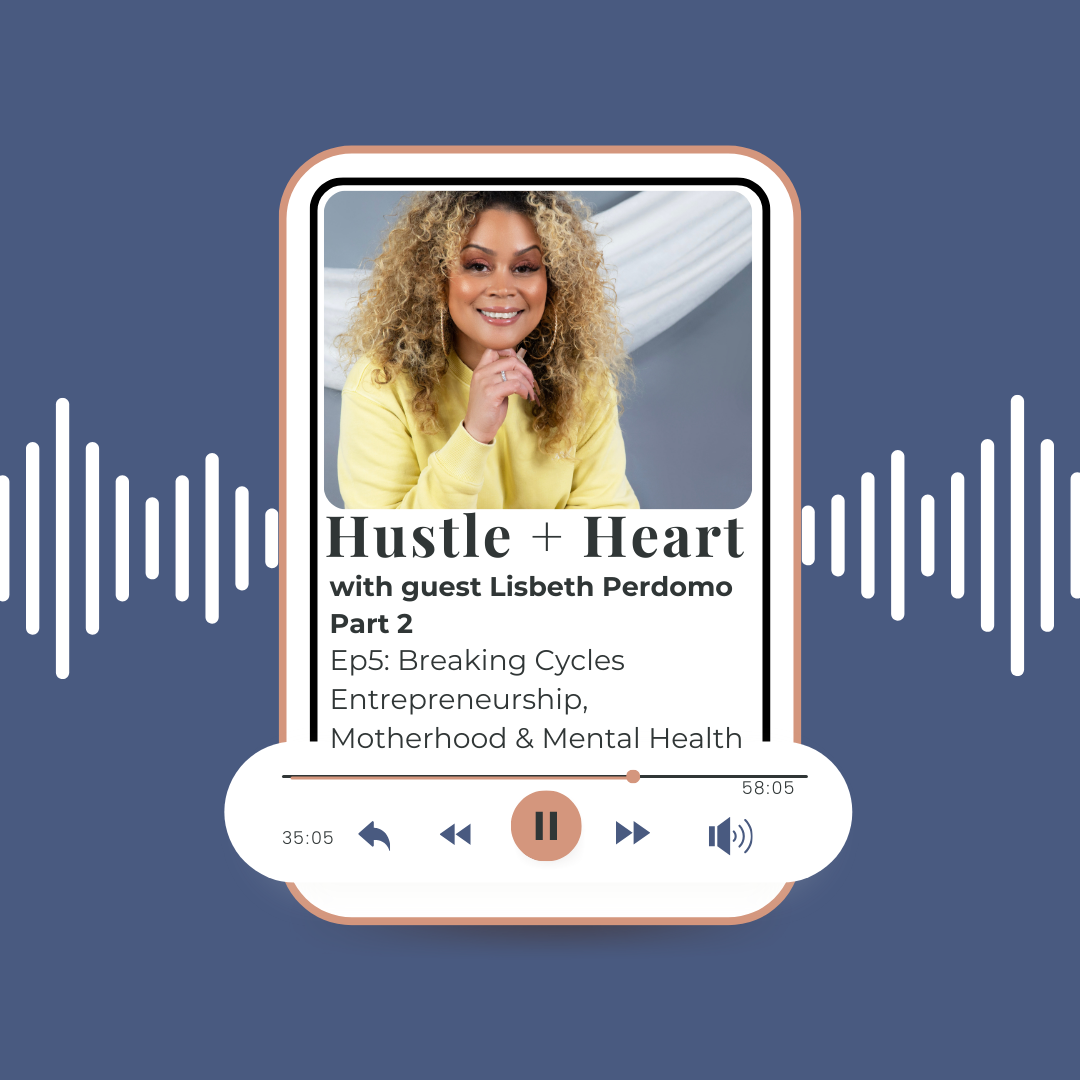 Hustle + Heart: Finding Success on Your Own Terms