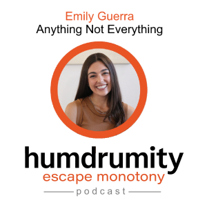 Emily Guerra: Anything Not Everything
