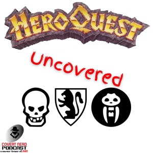 Heroquest Uncovered