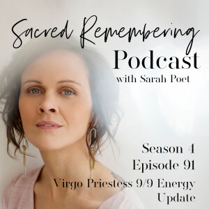 Virgo Priestess Chronicles on 9/9 with Sarah Poet