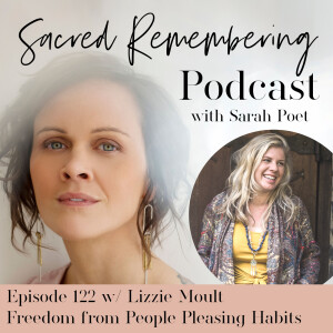 Freedom From People Pleasing Habits w/ Lizzie Moult