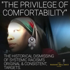 The Privilege of Comfortability