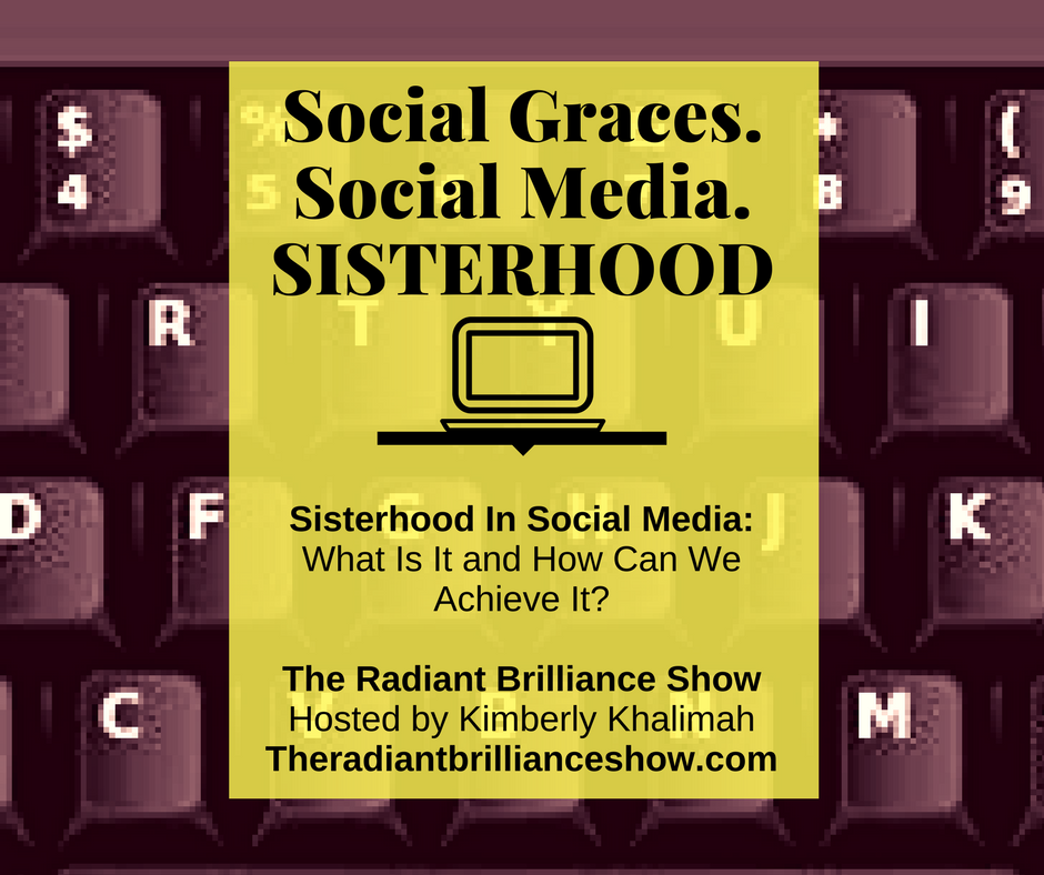 Sisterhood In Social Media