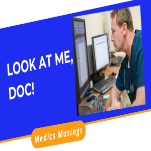 Look at Me, Doc!  (I’m More Than My Lab Results!)