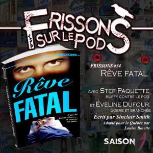 1x16 Rêve fatal